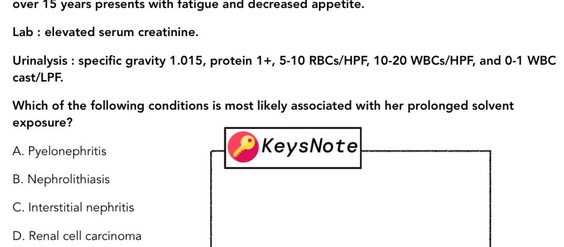 เตรียมสอบ NL1 : Chronic interstitial Nephritis
